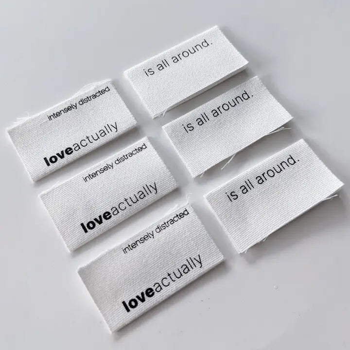Woven Garment Labels 6-Pack - Love Actually Is All Around